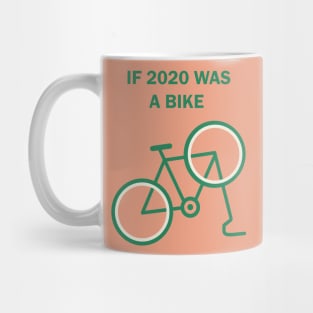 2020 pandemic puns about bicycle Mug